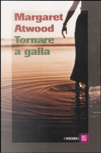Tornare a galla by Margaret Atwood
