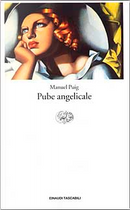 Pube angelicale by Manuel Puig