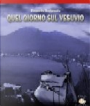 Quel giorno sul Vesuvio by Simonetta Santamaria