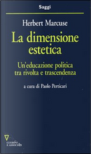 La dimensione estetica by Marcuse Herbert