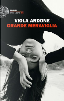 Grande meraviglia by Viola Ardone