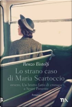 Lo strano caso di Maria Scartoccio by Renzo Bistolfi