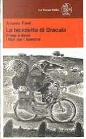 La bicicletta di Dracula by Antonio Faeti