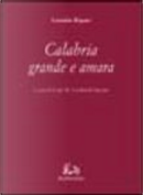 Calabria grande e amara by Leonida Rèpaci