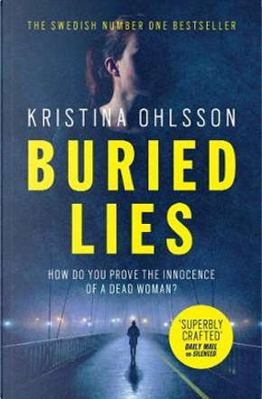 Buried lies by Kristina Ohlsson