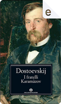I fratelli Karamàzov by Fëdor Mihajlovič Dostoevskij
