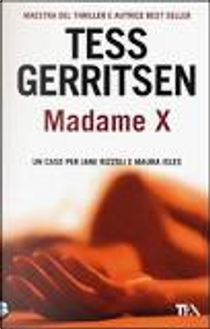 Madame X by Tess Gerritsen