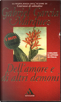 Dell'amore e di altri demoni by Gabriel Garcia Marquez