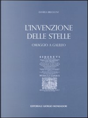 L' invenzione delle stelle. Omaggio a Galileo