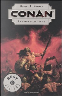 Conan: La spada della fenice by Robert E. Howard