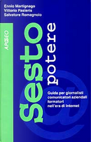 Sesto potere by Ennio Martignago, Salvatore Romagnolo, Vittorio Pasteris