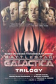 Battlestar Galactica Trilogy by Craig Shaw Gardner