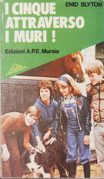 I cinque attraverso i muri! by Enid Blyton