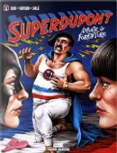 Superdupont, Tome 2 by Gotlib, Lob, Solé