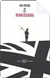 Manituana by Wu Ming