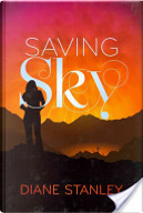 Saving Sky by Diane Stanley