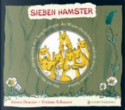 Sieben Hamster by Alexis Deacon
