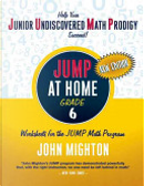 JUMP at Home Grade 6 by John Mighton
