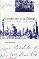 Cities of the Dead by Joseph Roach
