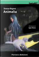 Animalìa by Teresa Regna