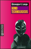 Homo technologicus by Giuseppe O. Longo