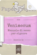 Venimecum by Inachis Io