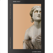 La dea cieca by Anne Holt