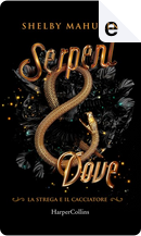 Serpent and Dove by Shelby Mahurin