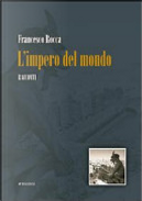 L' impero del mondo by Francesco Rocca