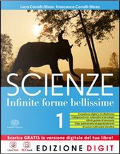Scienze Infinite forme bellissime - Volume 1. Con Me book e Contenuti Digitali Integrativi online by Luca Cavalli-Sforza