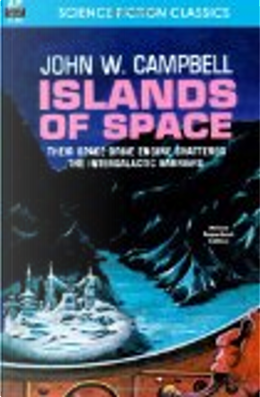 Islands of Space by John W. Campbell