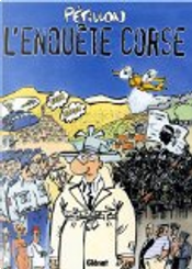 L'Enquête corse by René Pétillon