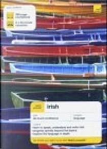 Irish [a complete course in understanding speaking and writing] Teach yourself books by Diarmuid Ó Sé