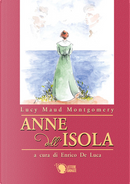 Anne dell'Isola by Lucy Maud Montgomery