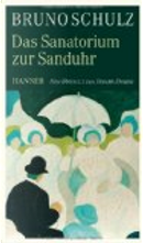 SANATORIUM ZUR SANDUHR, DAS by Bruno Schulz