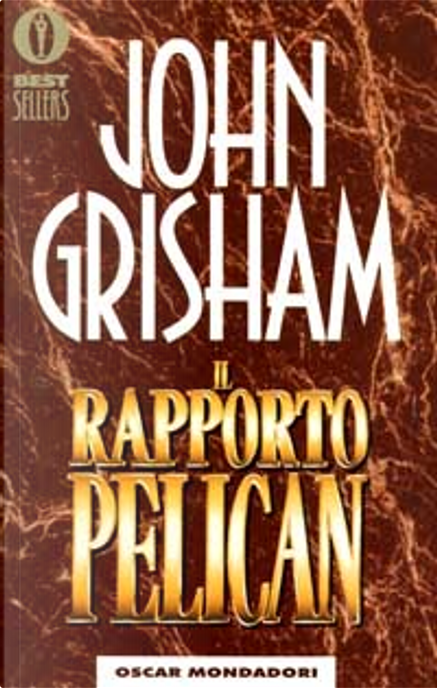 Il rapporto Pelican - John Grisham