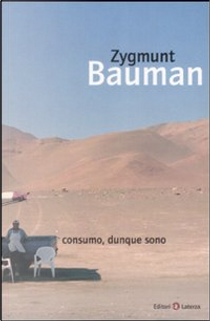 Consumo, dunque sono by Zygmunt Bauman