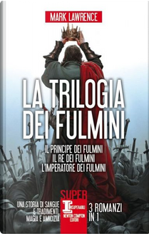 La trilogia dei fulmini by Mark Lawrence