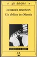 Un delitto in Olanda by Georges Simenon