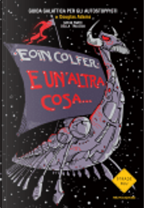E un'altra cosa... by Eoin Colfer