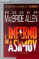 L' inferno di Asimov by MacBride Allen Roger