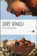 Fuori dal guscio by Jerry Spinelli