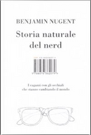 Storia naturale del nerd by Benjamin Nugent