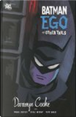 Batman: Ego and Other Tails by Darwyn Cooke