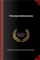 Principia Mathematica by Alfred North Whitehead