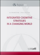 Integrated cognitive strategies in a changing world by Gennaro Auletta