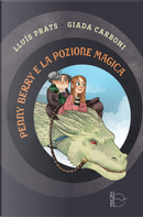 Penny Berry e la pozione magica by Lluís Prats Martínez