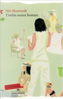 L'estiu sense homes by Siri Hustvedt
