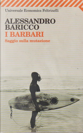 I barbari by Alessandro Baricco