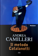 Il metodo Catalanotti by Andrea Camilleri